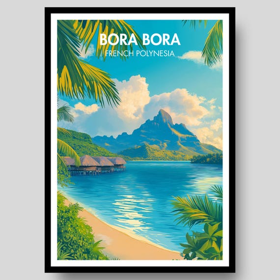 Bora Poster Oceania Travel Tahiti Wall Art Print