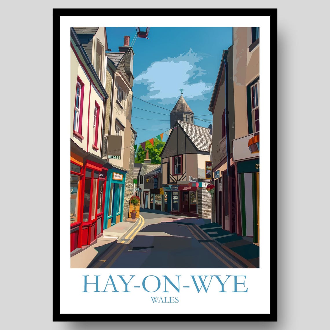Hay on Wye Wales Book Town Colourful High Street Shops Heritage Poster