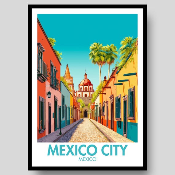 Mexico City Poster Mexican Wall Art Travel Print