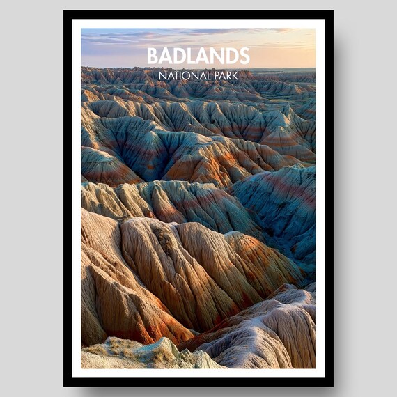 Badlands National Park Eroded Buttes Canyon Dawn Light Art Poster