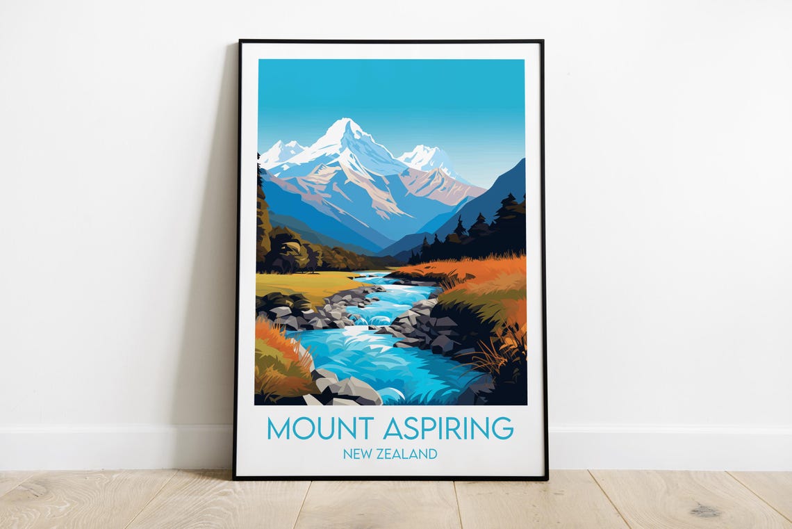 Mount Aspiring New Zealand Snowy Mountain River Valley Poster