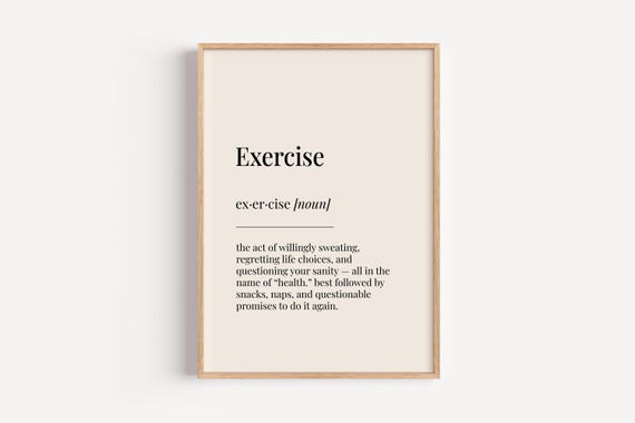Exercise Definition Dictionary Poster, Funny Gift