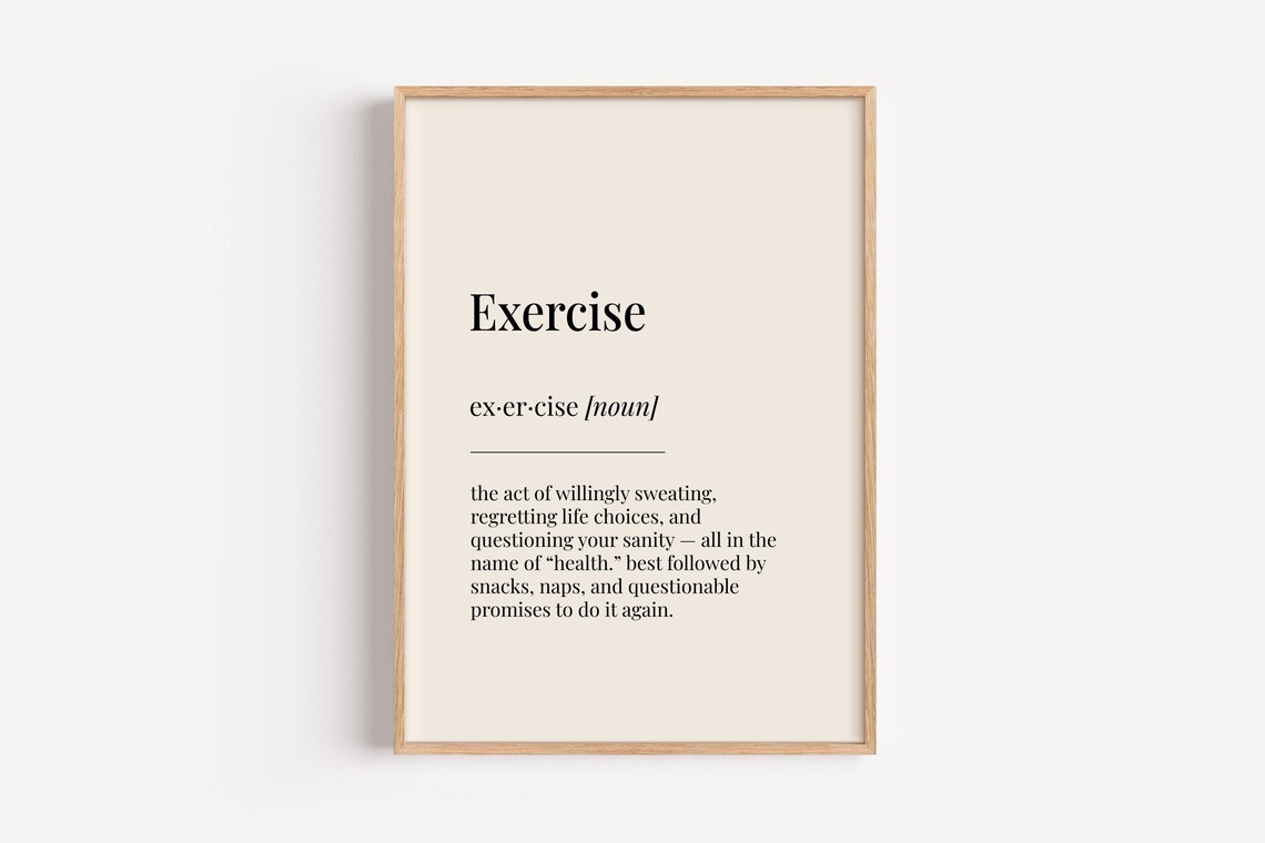 Exercise Definition Dictionary Poster, Funny Gift