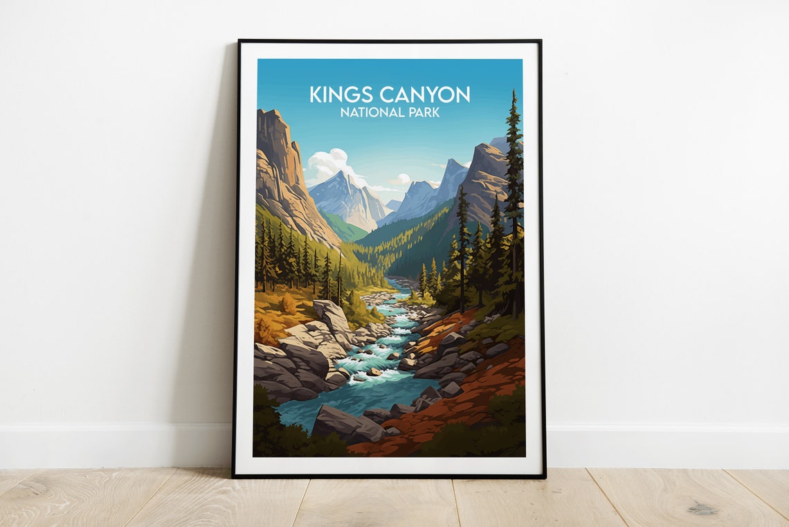 Kings Canyon National Park River Canyon Pine Forest Travel Poster