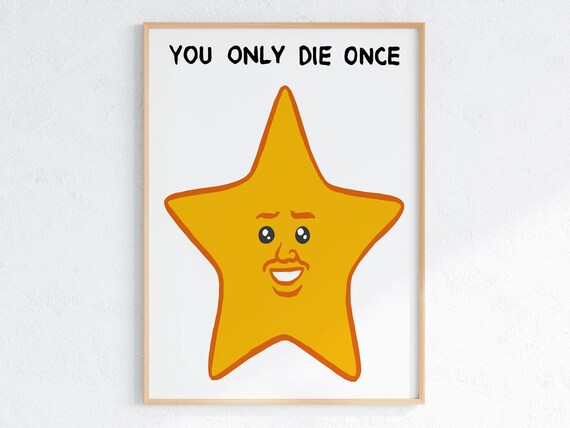 Joan Cornell You Only Die Once Absurd Art Print Unique Gift Idea Whimsical Home Decor Funny Wall Art Quirky Illustration