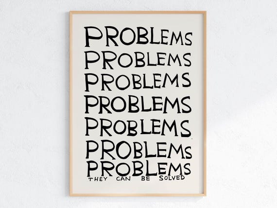David Shrigley Problems Unique Gift Idea Fun Home Art Whimsical Pop Print Modern Wall Decor Pop Print For Home Decor