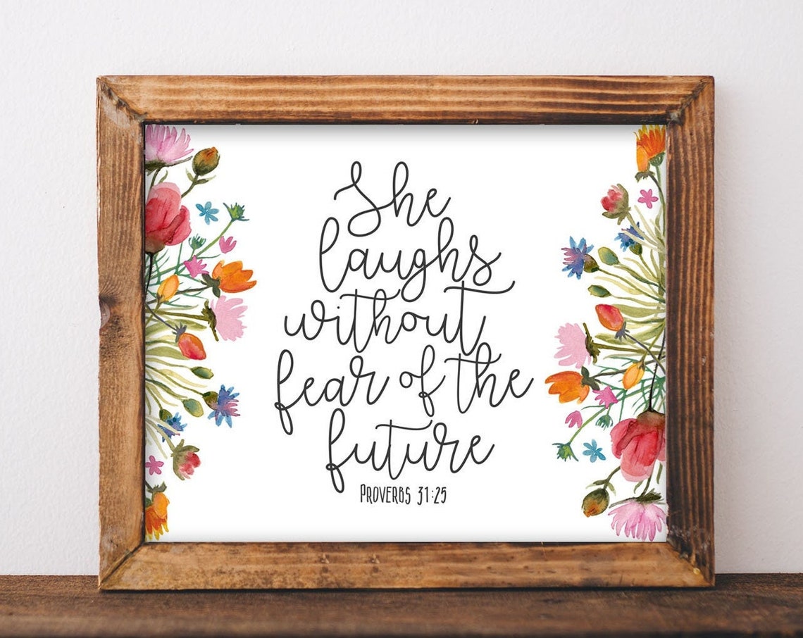She Laughs Without Fear Of The Future Proverbs 3125 Bible Art Poster