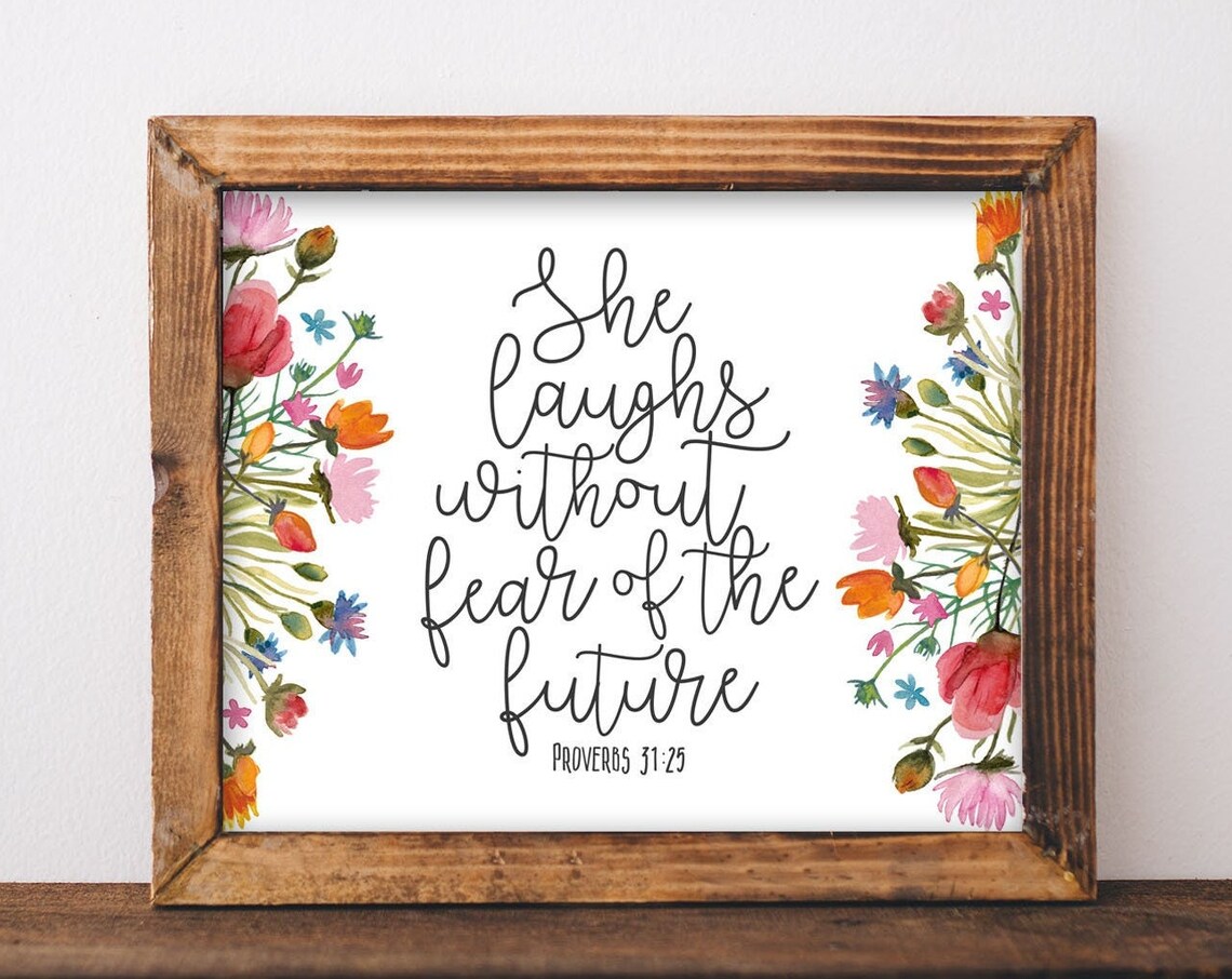 Wall Art She Laughs Without Fear Of The Future Proverbs 3125 Bible Verse Scripture Quote Boho Flowers Wildflowers