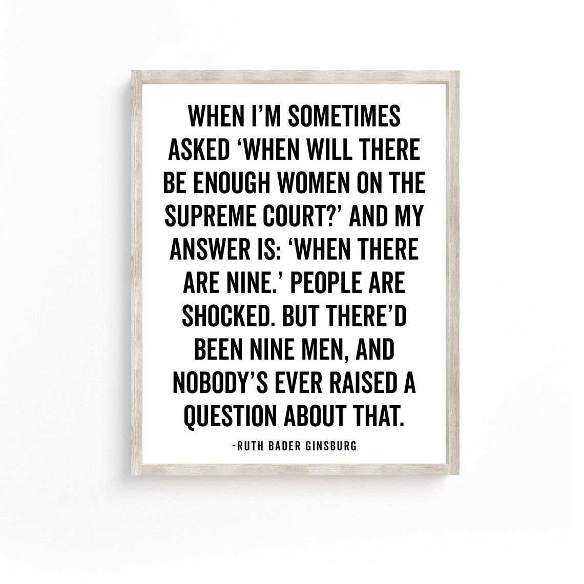 When There Are Nine, Ruth Bader Ginsburg Art Print