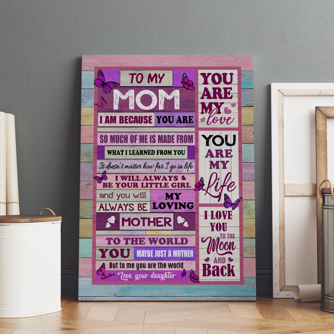 To My Mom I Am Because You Are Butterfly Heartwarming Daughter Poster - Image 3