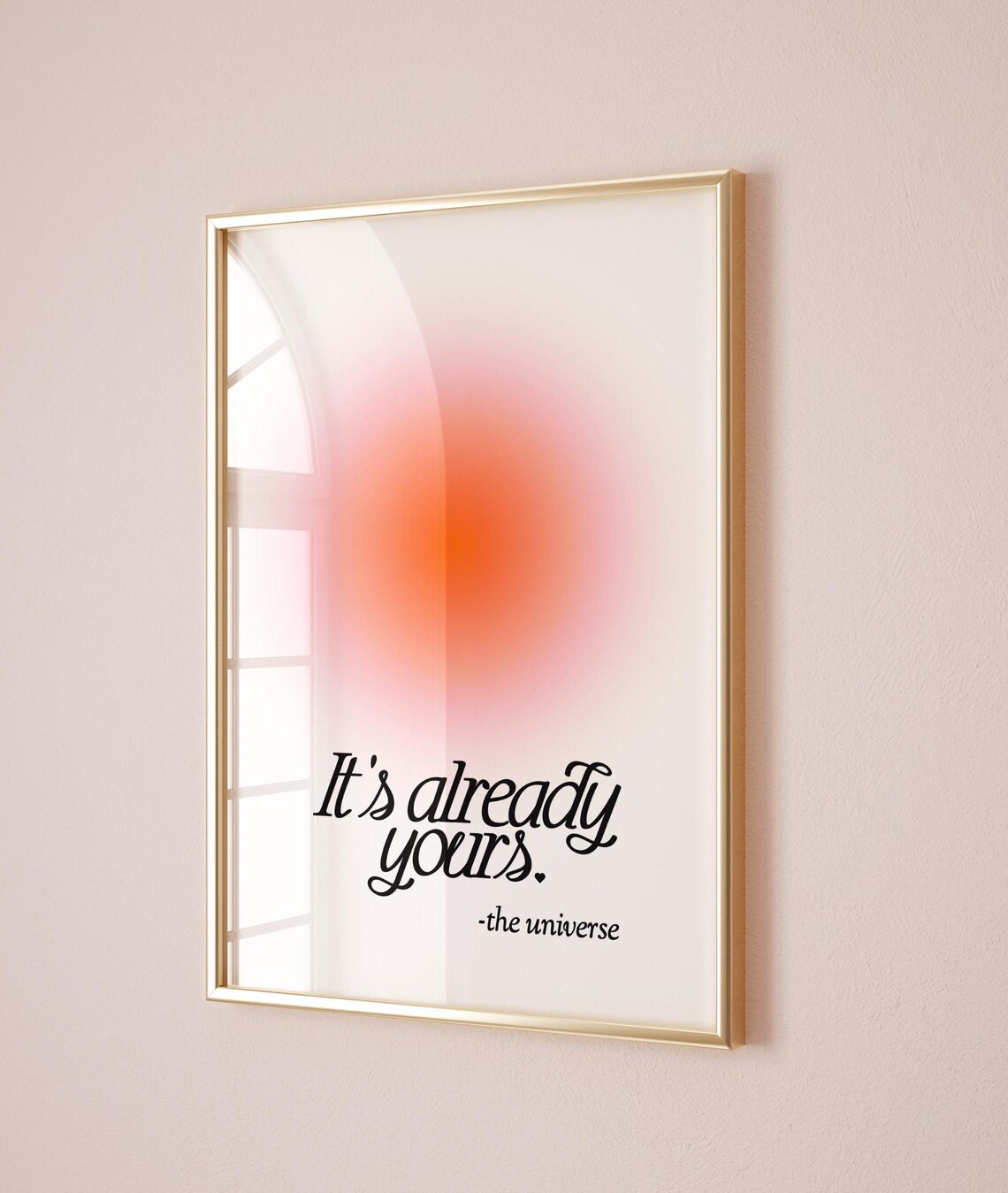 It is Already Yours The Universe Quote Pink Aura Manifestation Poster