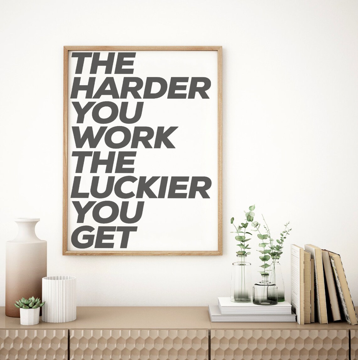 The Harder You Work The Luckier You Get Bold Hustle Quote Poster - Image 3