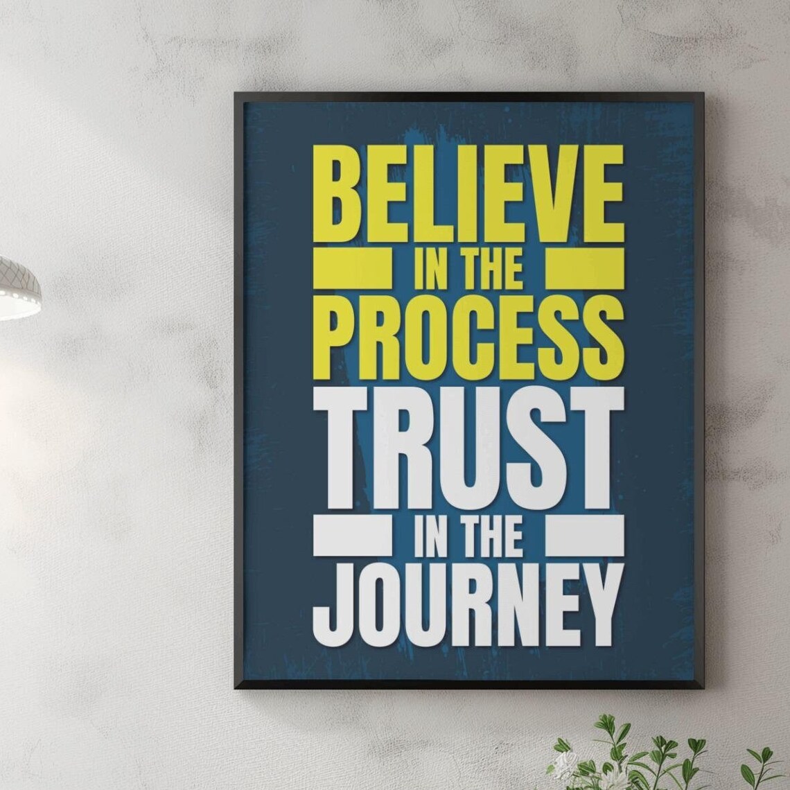 Believe In The Process Trust In The Journey Poster Navy Yellow Bold Type - Image 2