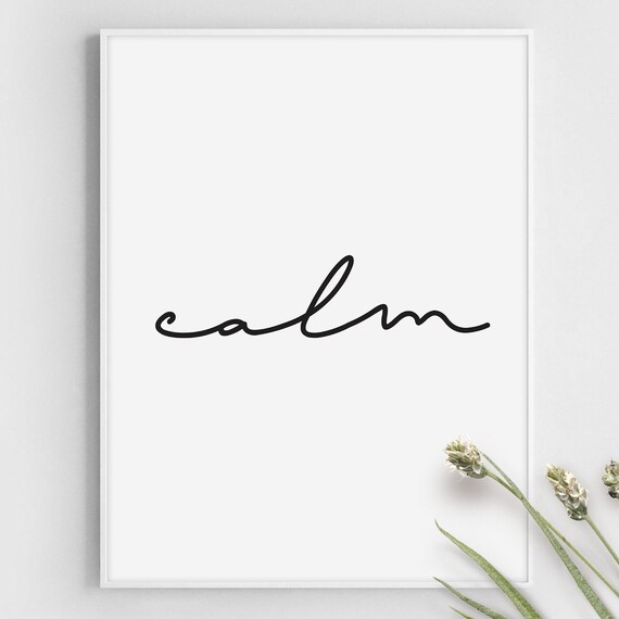 Calm One Line Art, Scandinavian Typography Print