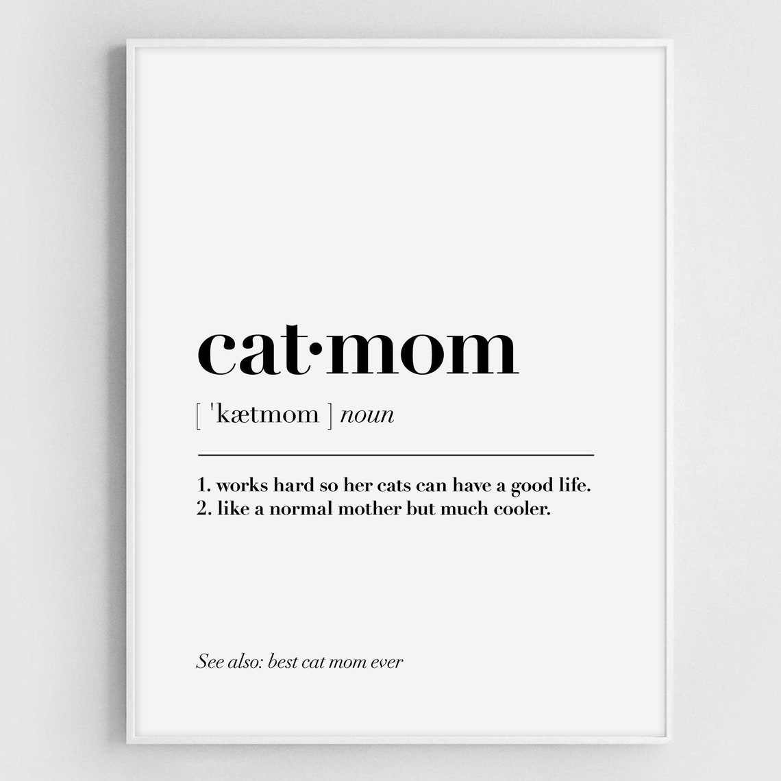 Cat Mom Definition Art Print, Funny Cat Lovers - Image 2