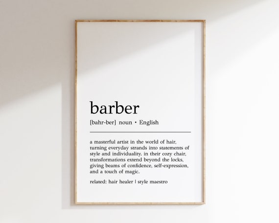 Barber Definition Print Barber Wall Art Gift For Barber Barber Print Print Barber Gift For Him Barber Gift For Her