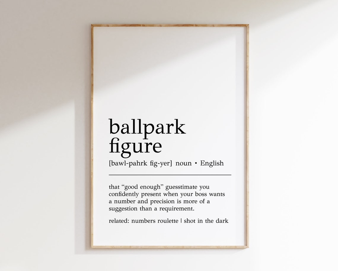Ballpark Figure Funny Office Slang Humor Definition Wall Print