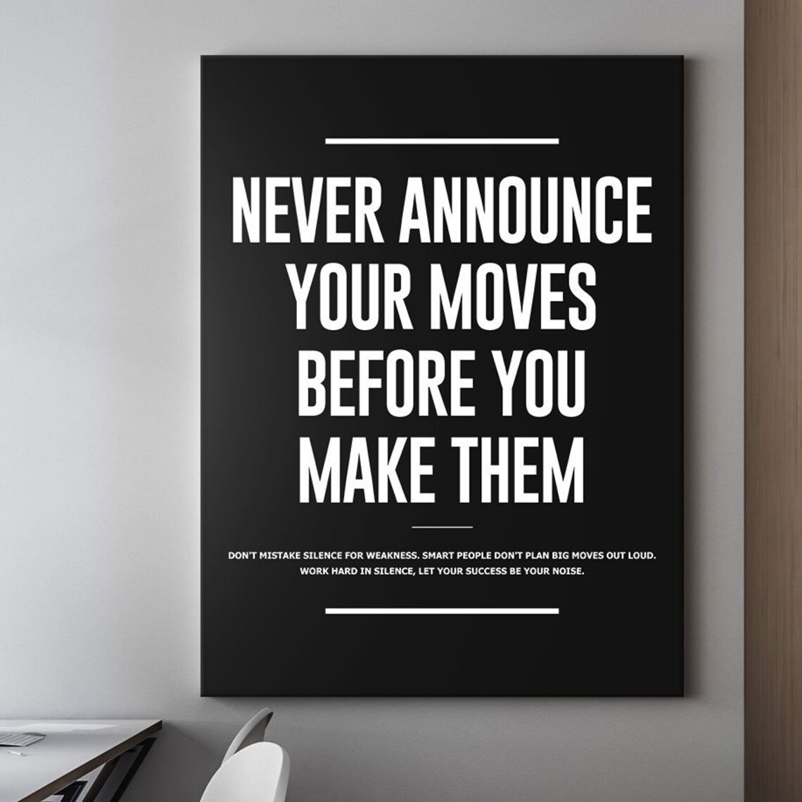 Never Announce Your Moves Quote Black Minimalist Work Hard Office Poster