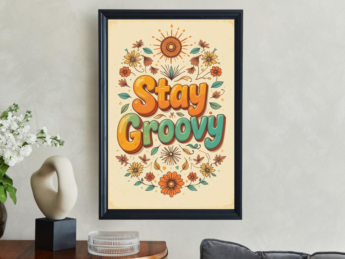 Stay Groovy Retro 70s Flower Power Bubble Letter Hippie Quote Poster