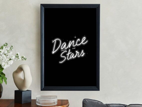 Dance Under The Stars Neon Script Glow Black Typography Poster