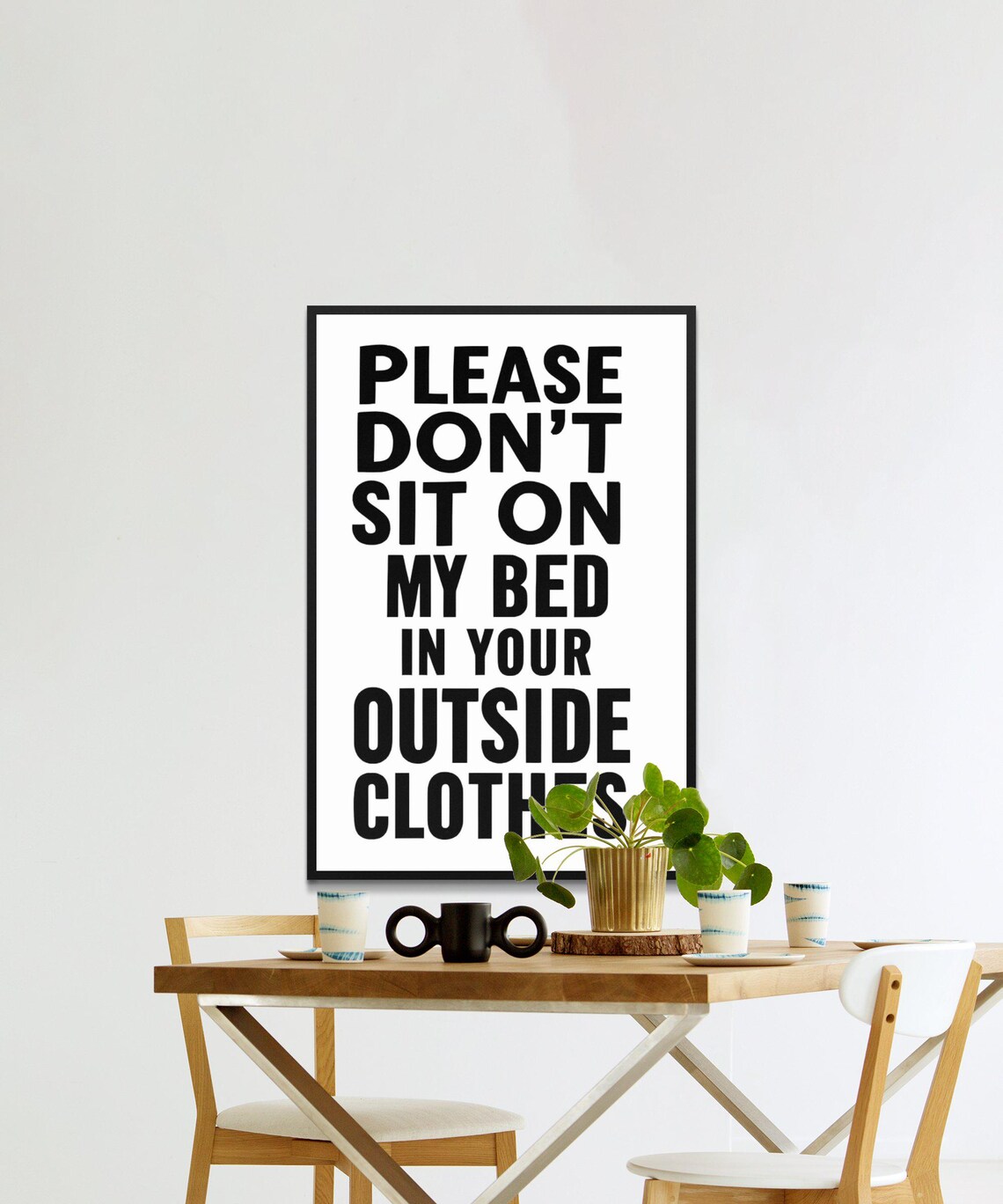 Funny Wall Art Please Dont Sit On My Bed In Your Outside Clothes Humor Home Decor Instant Print - Image 2