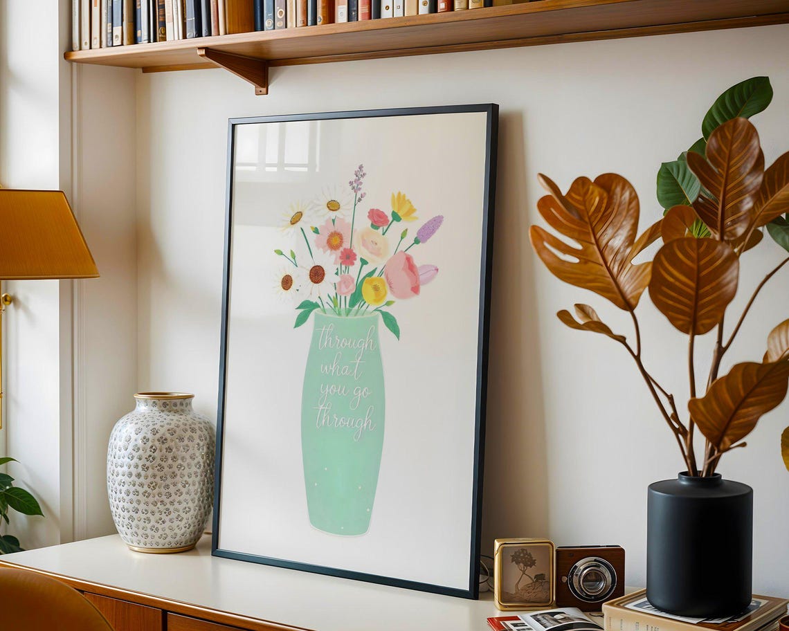 Through What You Go Through Wildflower Vase Mint Quote Poster - Image 5