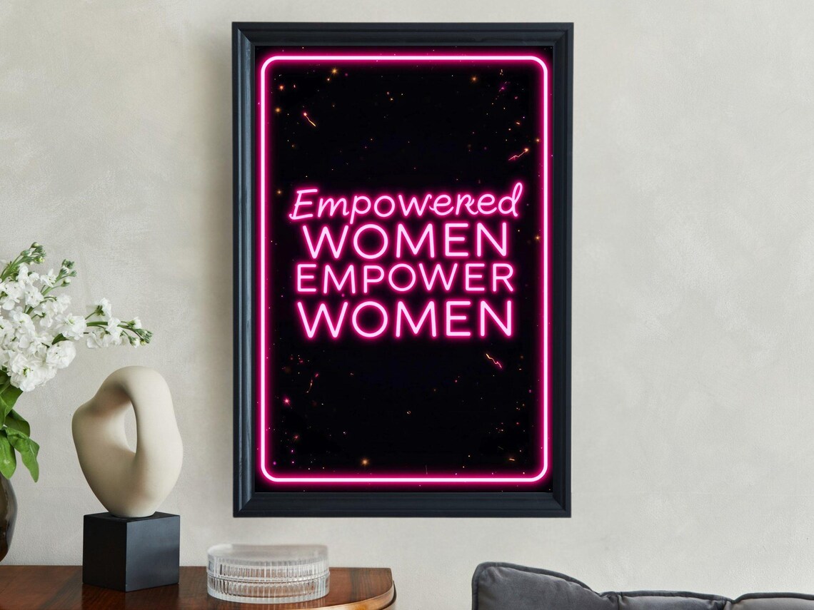 Empowered Women Empower Women Hot Pink Neon Sign Quote Poster