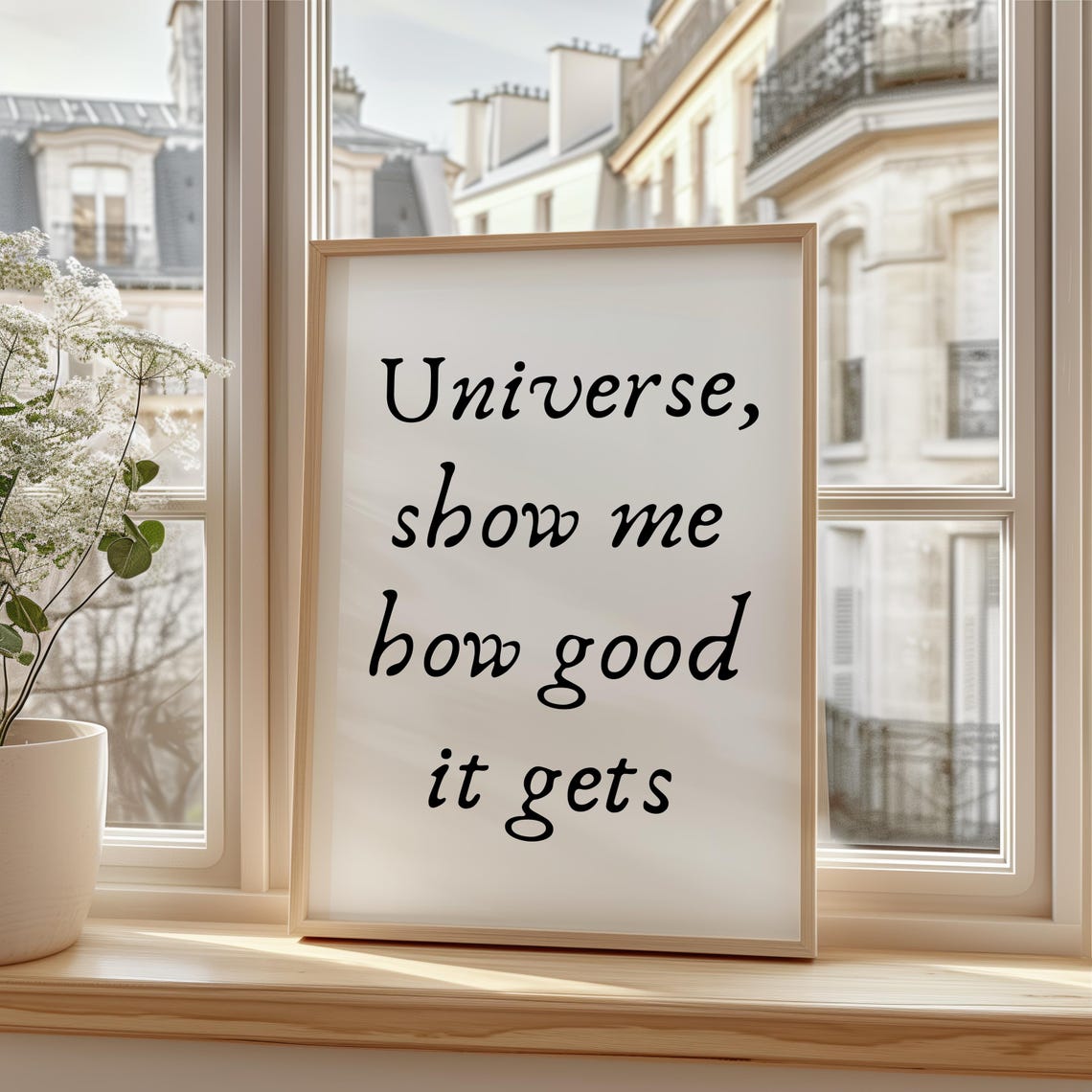 Universe Show Me How Good It Gets Manifesting Affirmation Quote Poster - Image 3