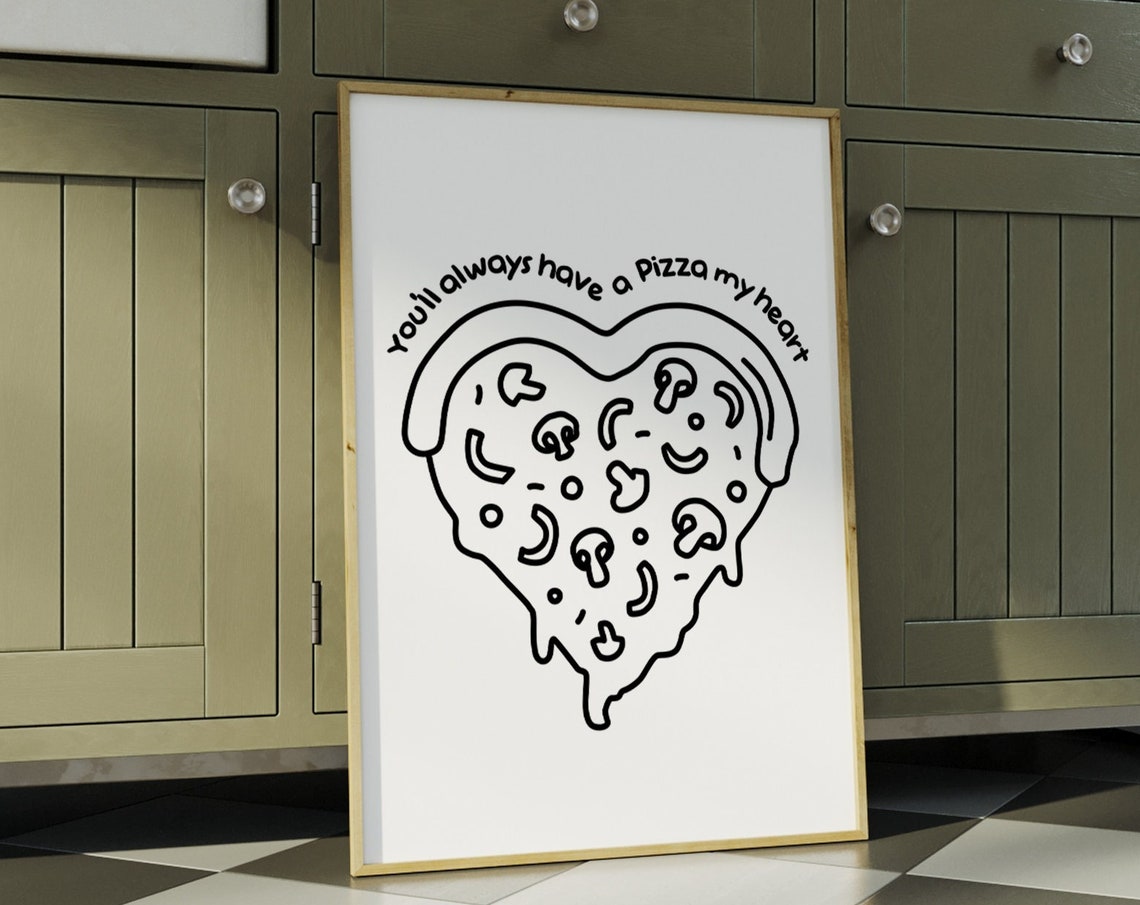 Youll Always Have A Pizza My Heart Cute Pun Kitchen Wall Print
