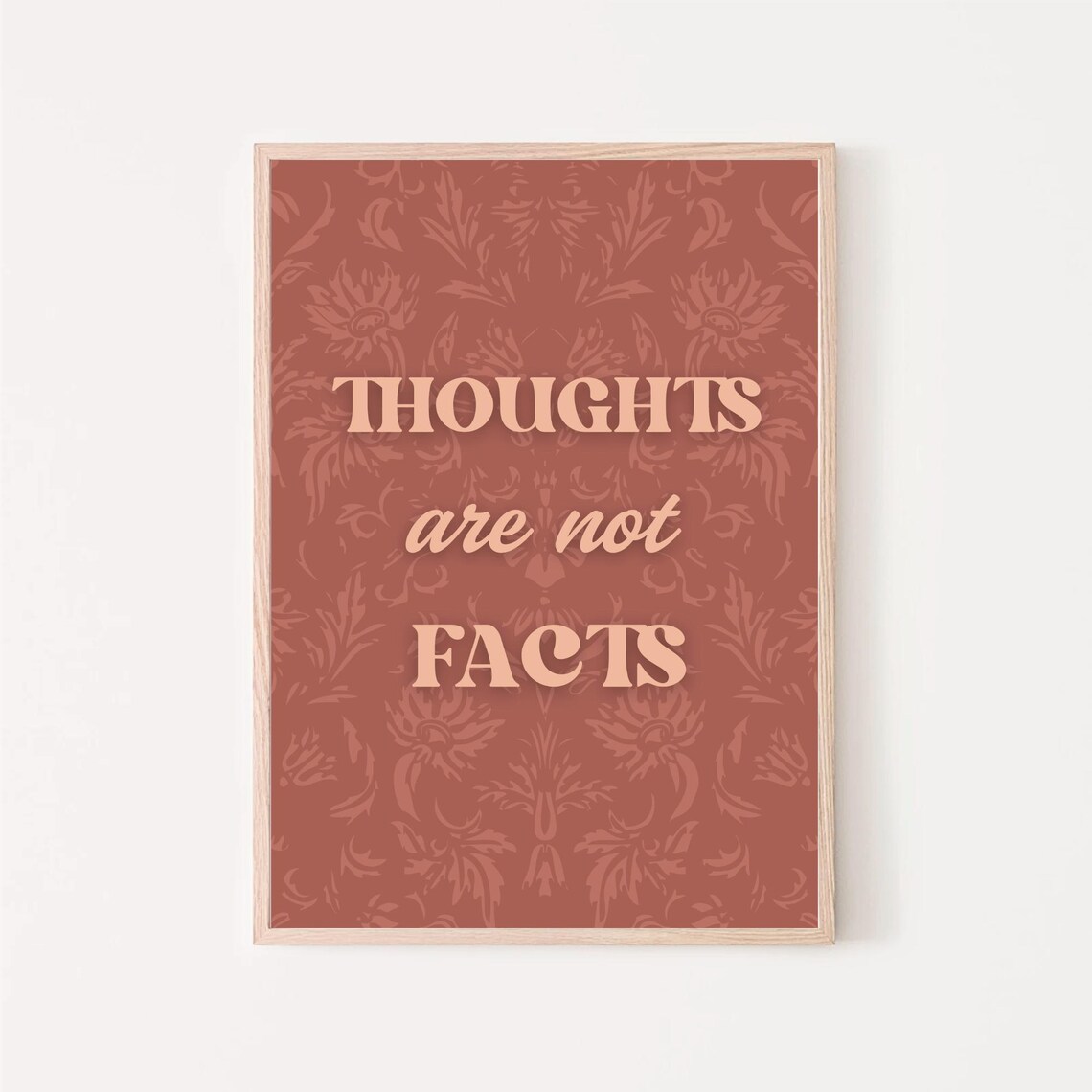 Thoughts Are Not Facts Bold Serif Terracotta Damask Therapy Poster