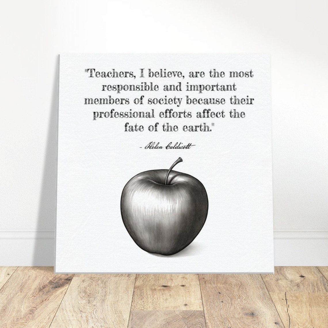 Helen Caldicott Teachers Are Most Important Quote Black Apple Poster - Image 3