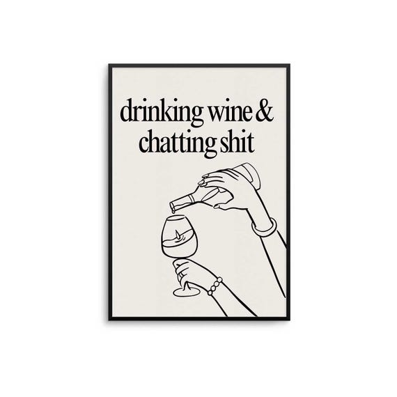 Funny Wine Quote Line Art Poster, Bar Cart Decor