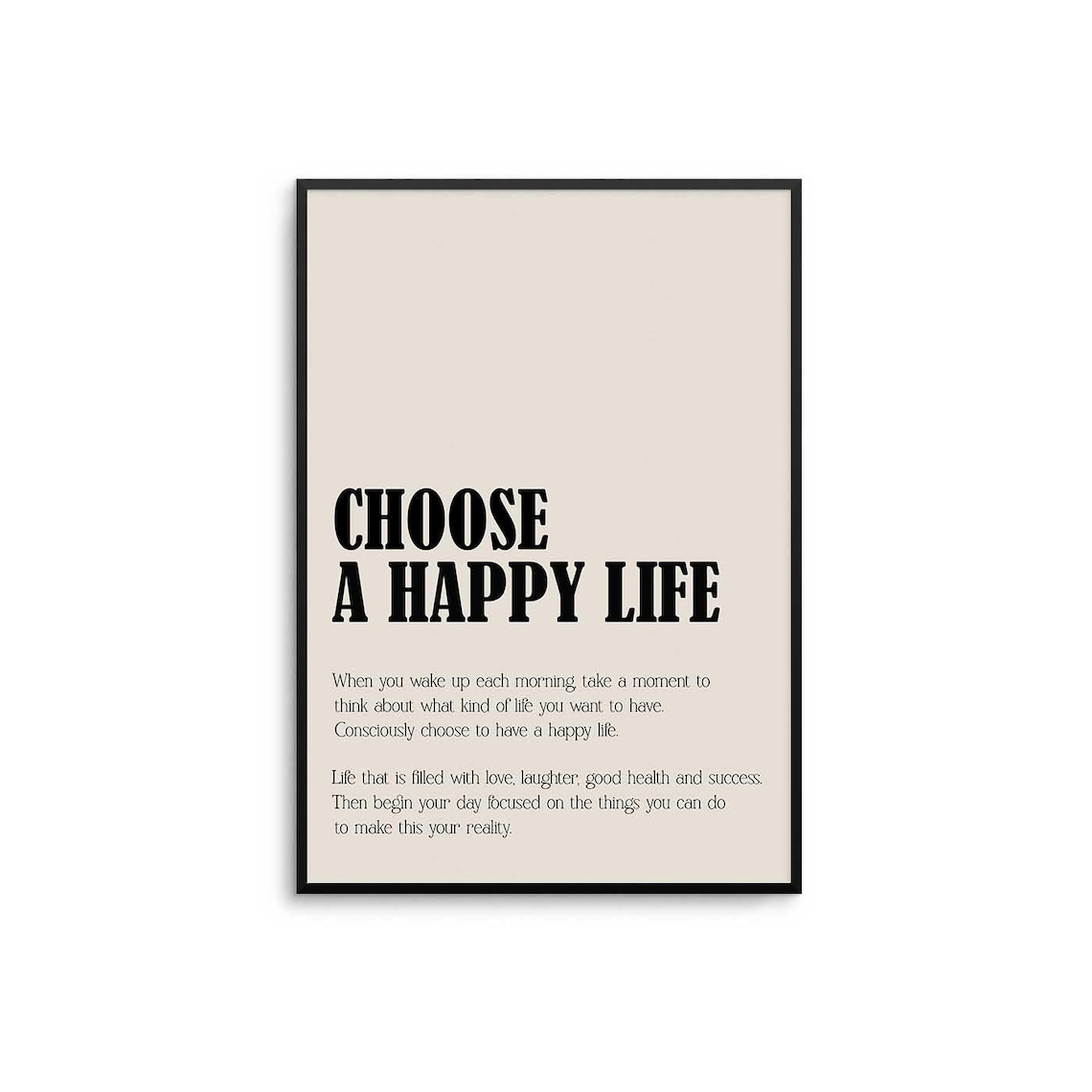 Choose A Happy Life Morning Mindfulness Minimalist Quote Poster