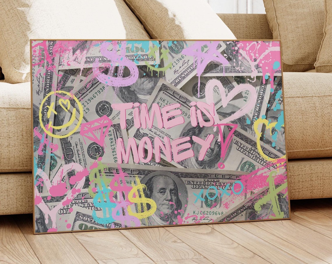 Time Is Money Graffiti Pink Neon Spray Paint Dollar Bill Poster
