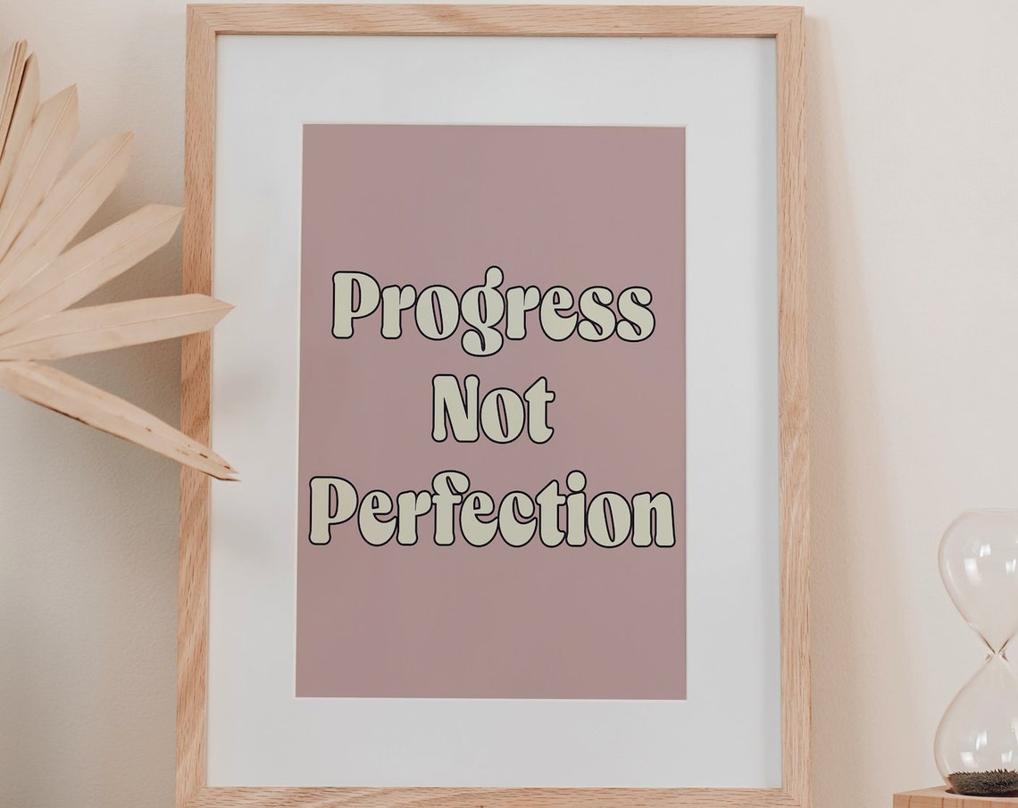 Progress Not Perfection Motivational Minimalist Quote Art Poster