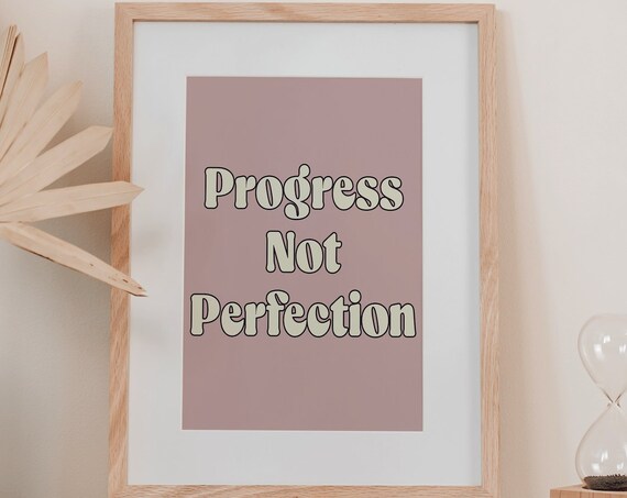 Progress Not Perfection Motivational Minimalist Quote Art Poster