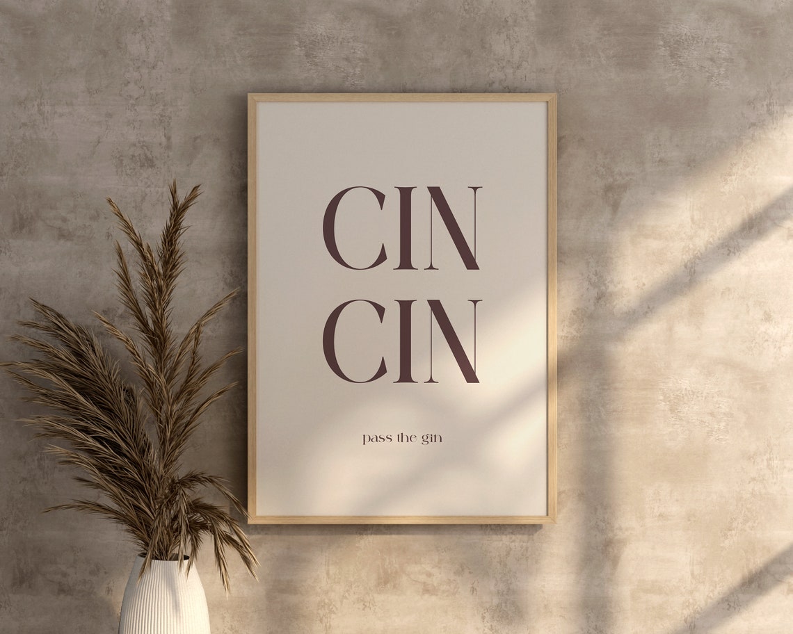 Cin Cin Pass The Gin Bold Serif Typography Bar Cart Cheers Poster - Image 2