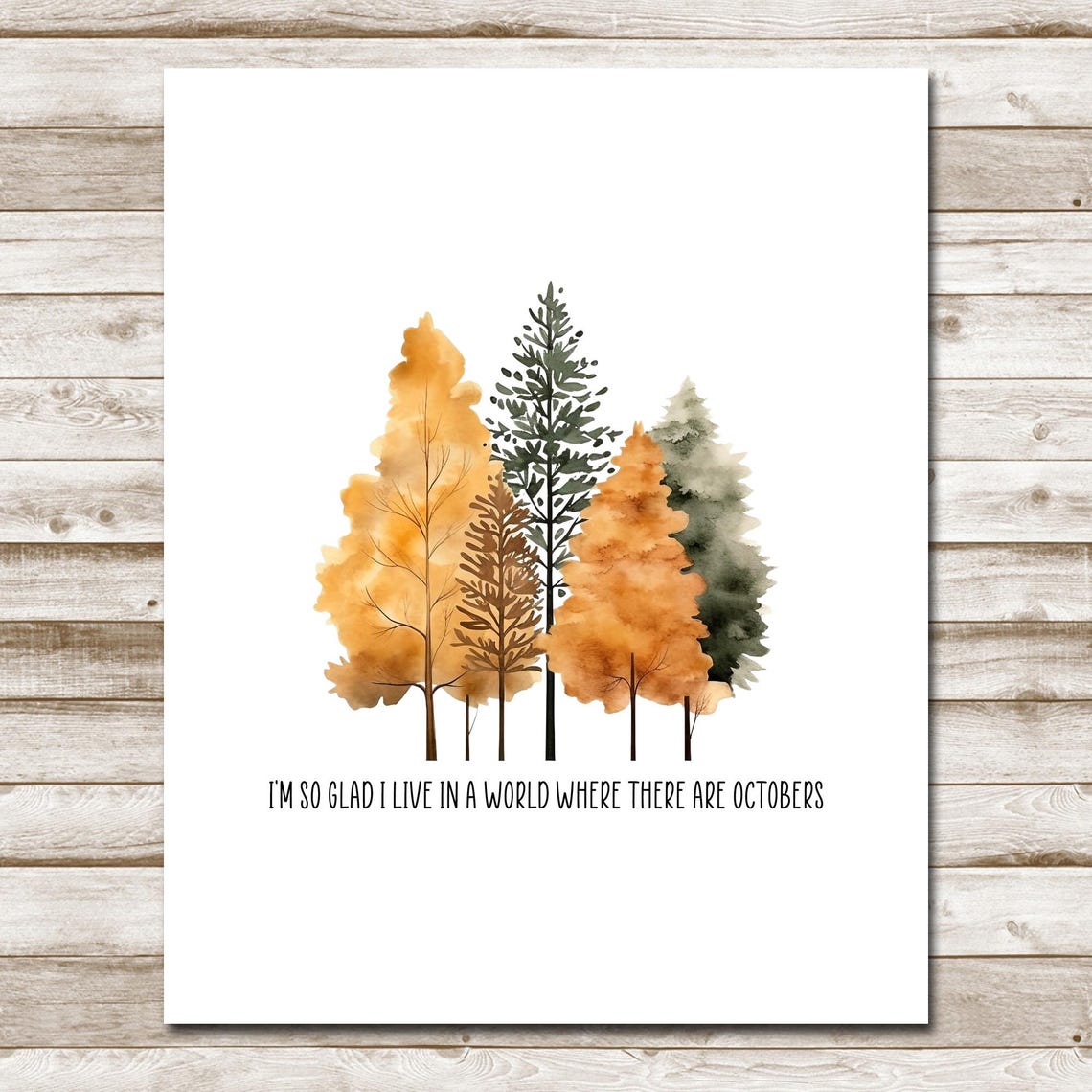 Im So Glad I Live In A World Where There Are Octobers Tree Poster - Image 4