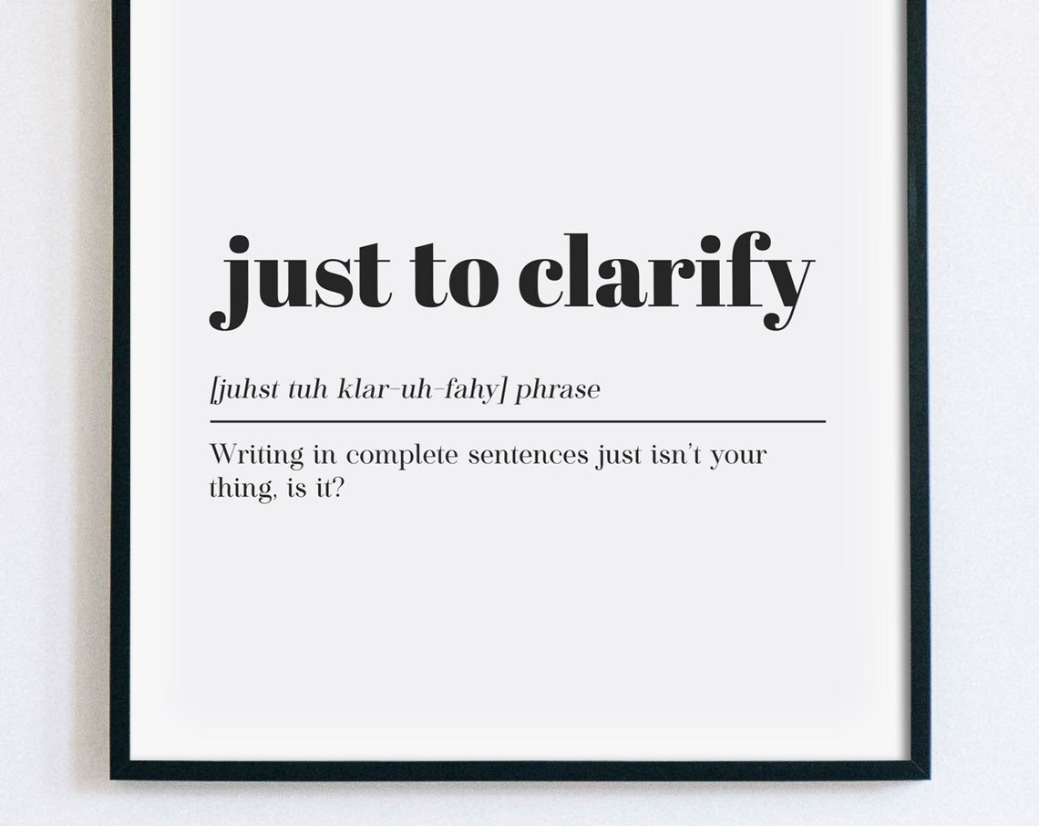 Just to Clarify Sarcastic Dictionary Definition Office Humor Poster