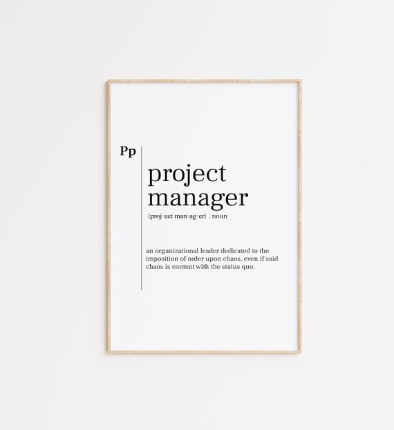 Project Manager Definition Print Project Manager Project Manager Print Project Manager Poster Project Manager Gift Project Manager Sign