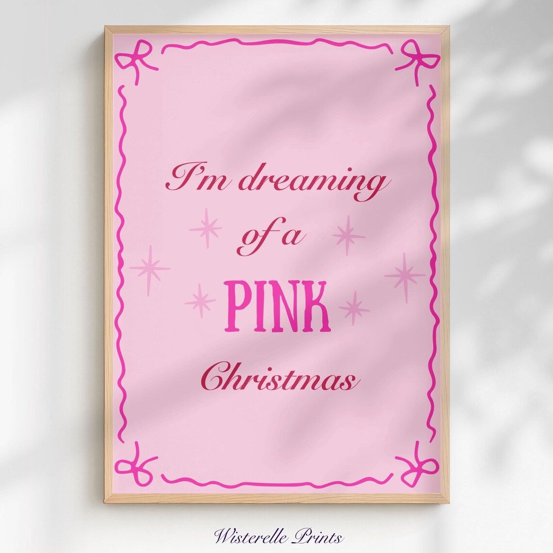 Dreaming Of A Pink Christmas Poster Festive Coquette Quote Holiday Decor