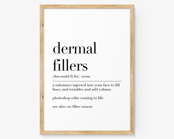 Dermal Fillers Dictionary Definition Poster Funny Aesthetics Salon Art