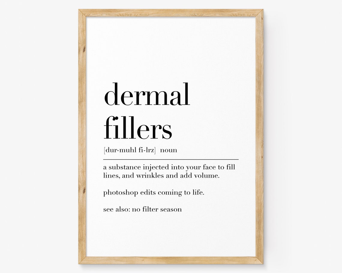 Dermal Fillers Dictionary Definition Poster Funny Aesthetics Salon Art