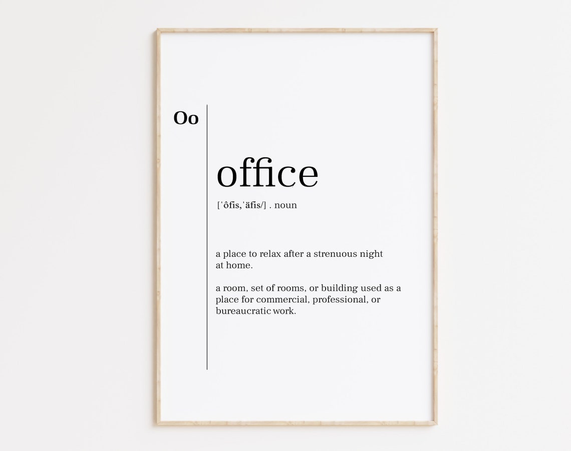 Office Noun Funny Definition Relax After Home Humor Quote Poster