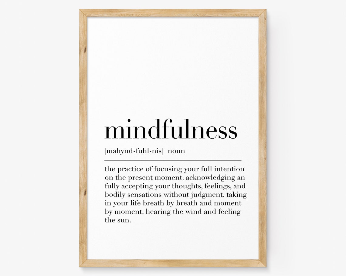 Mindfulness Definition Present Moment Wellness Dictionary Quote Poster