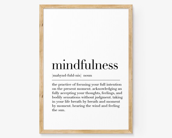 Mindfulness Definition Present Moment Wellness Dictionary Quote Poster