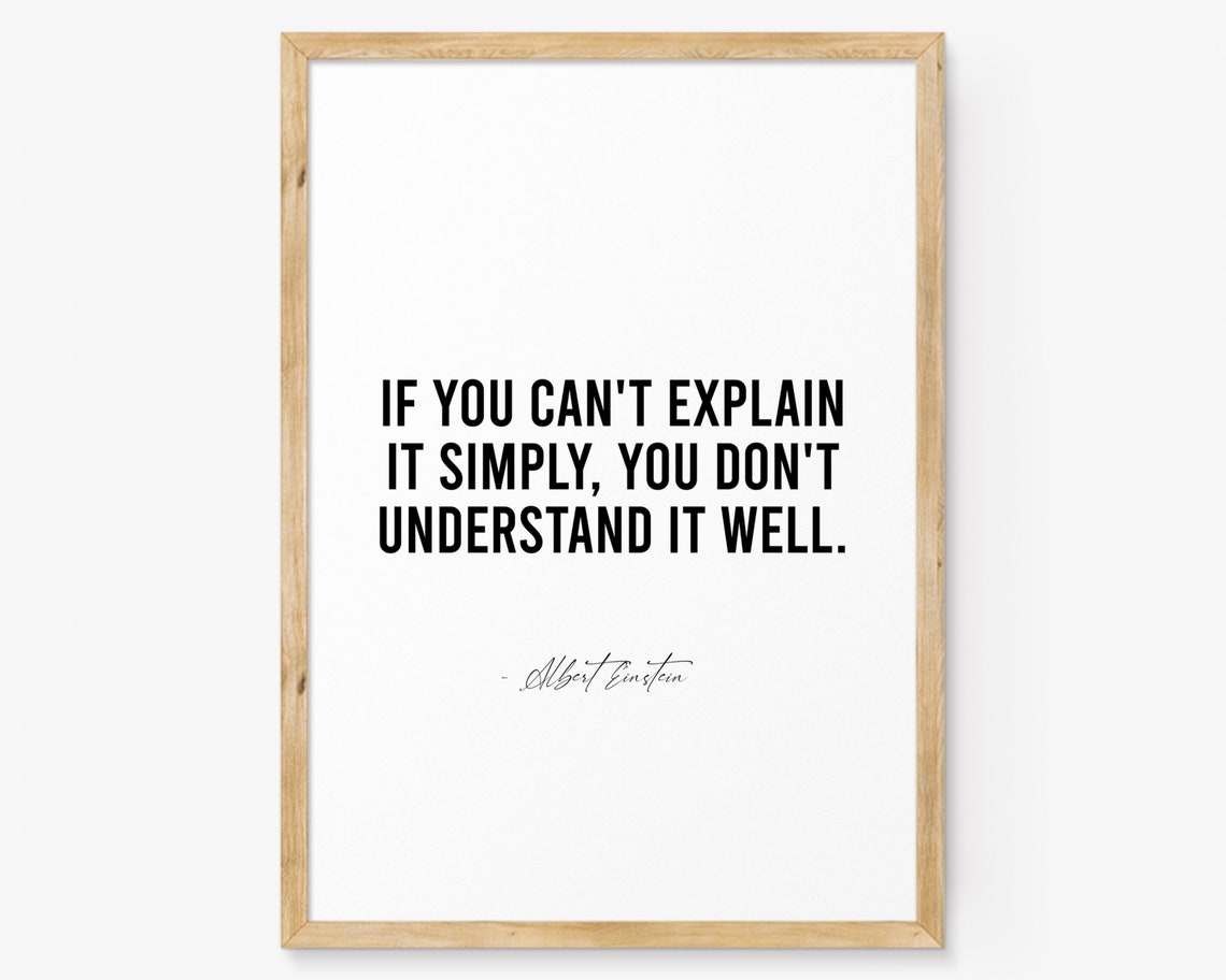 If You Cant Explain It Simply You Dont Understand Albert Einstein Quote Wall Art Print Inspirational Quote Motivational Wall Art