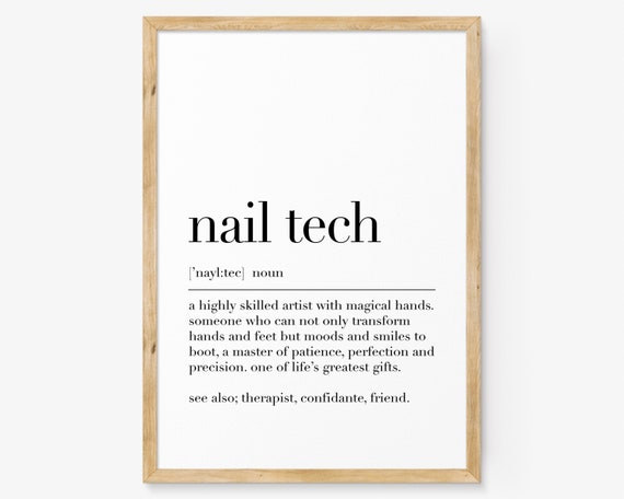 Nail Tech Nail Tech Definition Print Nail Tech Quote Poster Nail Salon Wall Decor Nail Tech Gifts Print