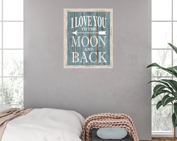 I Love You To The Moon And Back Teal Wood Sign Bedroom Poster
