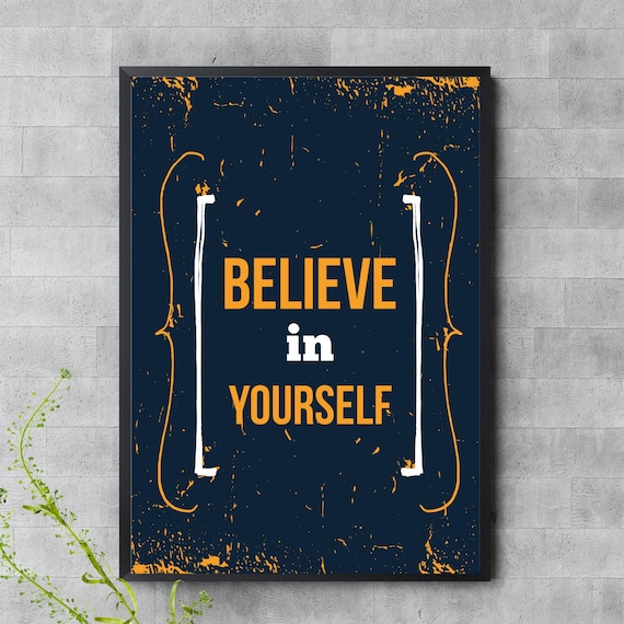 Believe In Yourself Navy and Orange Rustic Typography Wall Poster